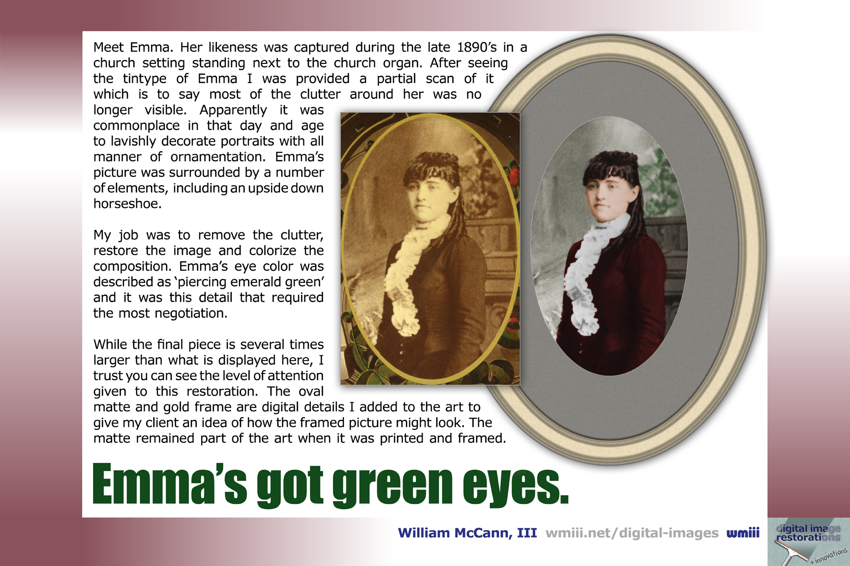 Emma's got green eyes.
